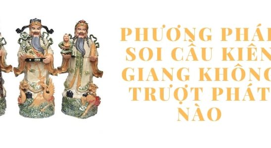 Phương pháp soi cầu Kiên Giang chuẩn xác